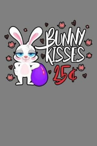 Cover of Bunny Kisses 25 Cents