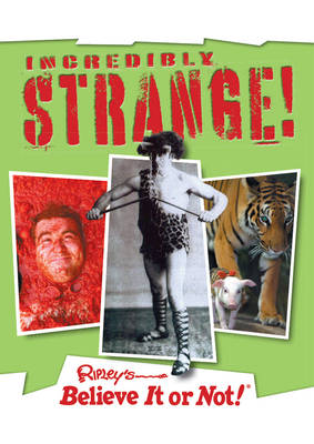 Book cover for Ripley's Incredibly Strange!