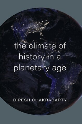 Cover of The Climate of History in a Planetary Age