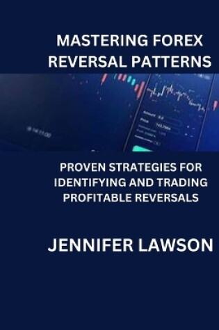 Cover of Mastering Forex Reversal Patterns