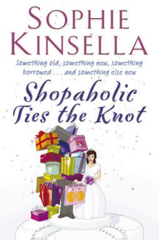 Cover of SHOPAHOLIC TIES THE KNOT