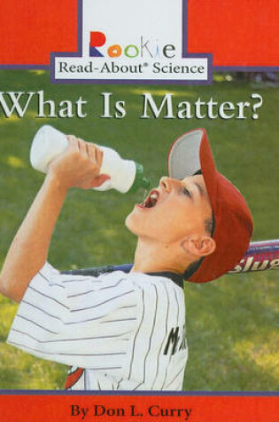 Cover of What Is Matter?