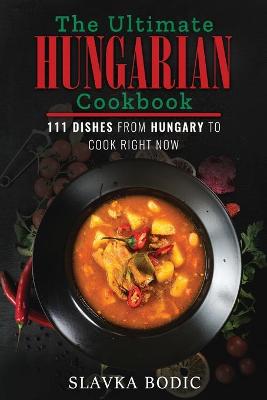 Book cover for The Ultimate Hungarian Cookbook