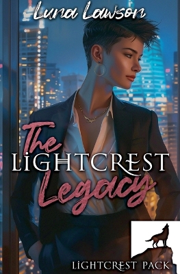 Book cover for The Lightcrest Legacy