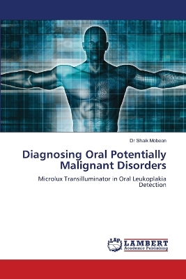 Book cover for Diagnosing Oral Potentially Malignant Disorders