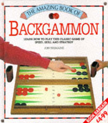 Book cover for The Amazing Book of Backgammon