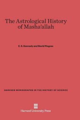 Cover of The Astrological History of Masha'allah