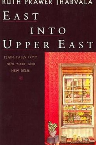 Cover of East Into Upper East