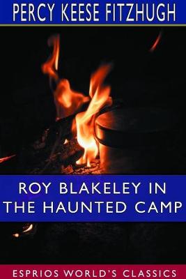 Book cover for Roy Blakeley in the Haunted Camp (Esprios Classics)