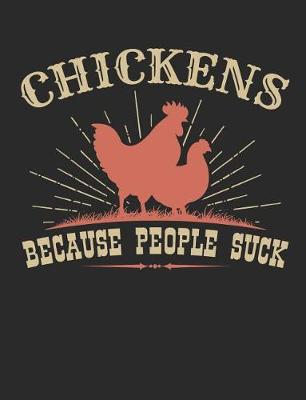 Book cover for Chickens Because People Suck