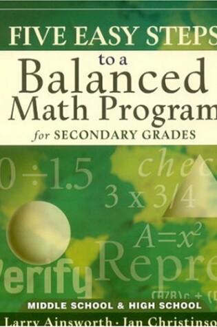 Cover of Five Easy Steps to a Balanced Math Program for Secondary Grades
