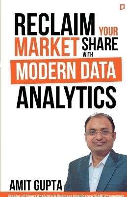 Book cover for Reclaim Your Market Share with Modern Data Analytics