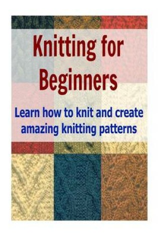 Cover of Knitting for Beginners