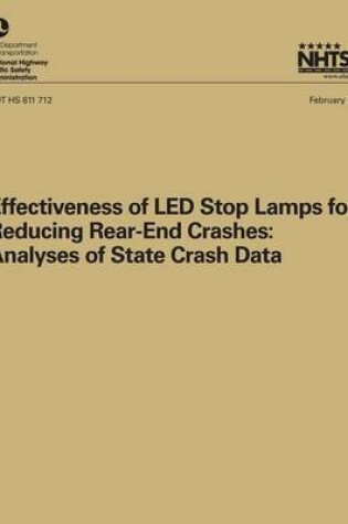 Cover of Effectiveness of LED Stop Lamps for Reducing Rear-End Crashes