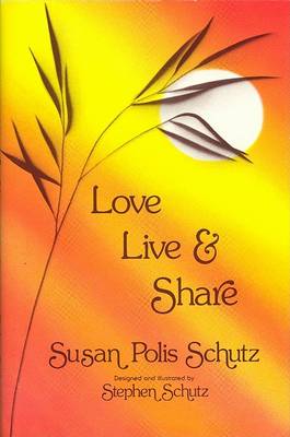 Book cover for Love, Live, and Share