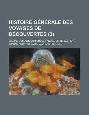 Book cover for Histoire Generale Des Voyages de Decouvertes (3)