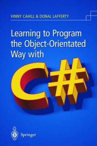 Cover of Learning to Program the Object-oriented Way with C#