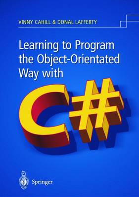 Book cover for Learning to Program the Object-oriented Way with C#