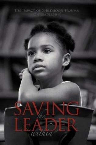 Cover of Saving the Leader within