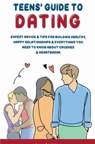 Cover of Teens' Guide to Dating