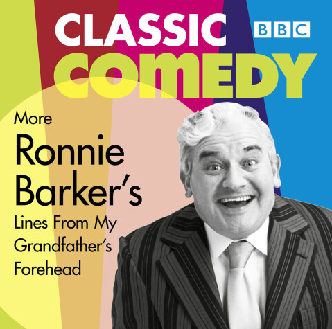 Book cover for Ronnie Barker's More Lines From My Grandfather's Forehead