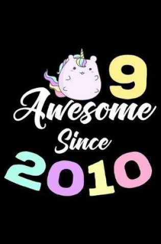 Cover of 9 Awesome Since 2010