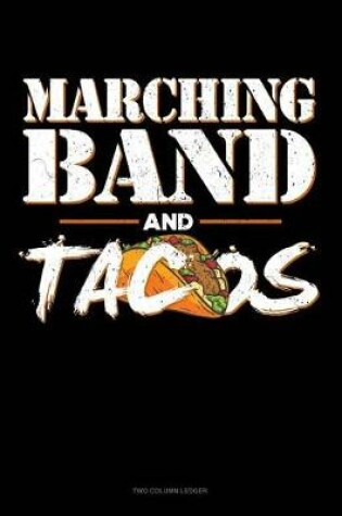 Cover of Marching Band and Tacos