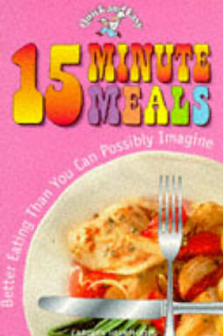 Cover of 15 Minute Meals