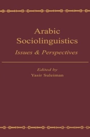 Cover of Arabic Sociolinguistics