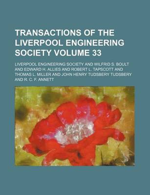 Book cover for Transactions of the Liverpool Engineering Society Volume 33