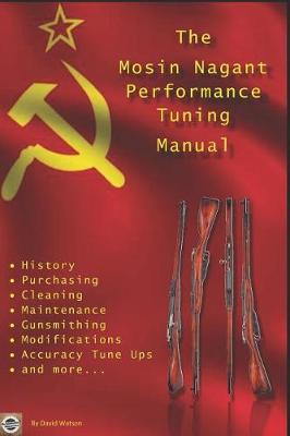 Book cover for The Mosin Nagant Performance Tuning Handbook