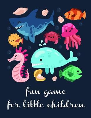 Cover of fun game for little children