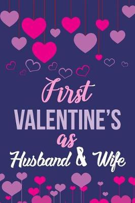 Book cover for First Valentine's as Husband & Wife