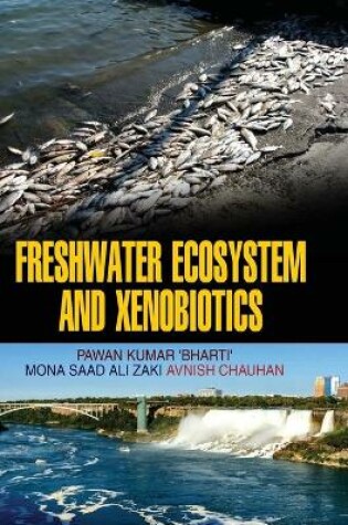 Cover of Freshwater Ecosystem and Xenobiotics