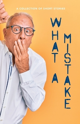 Book cover for What A Mistake