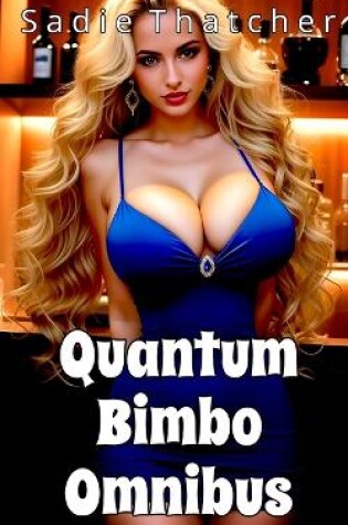 Cover of Quantum Bimbo Omnibus