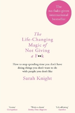 Cover of The Life-Changing Magic of Not Giving a F**k