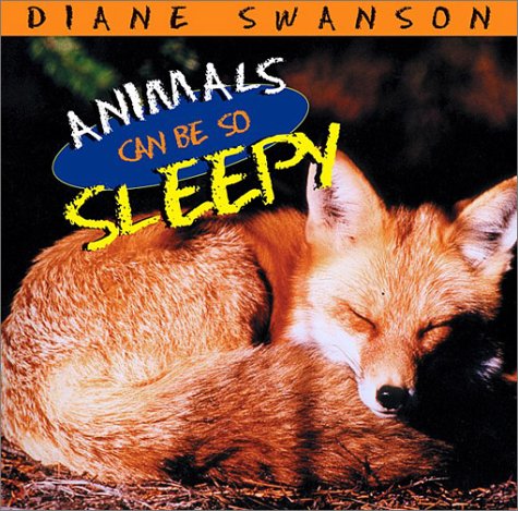 Book cover for Animals Can Be So Sleepy