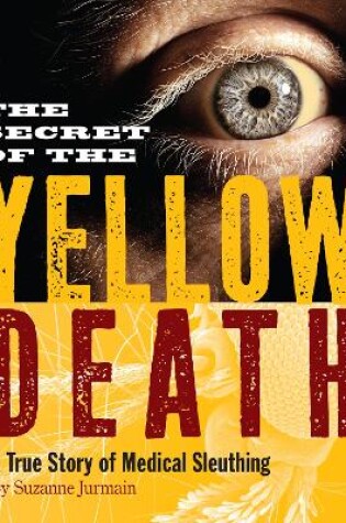 Cover of The Secret of the Yellow Death