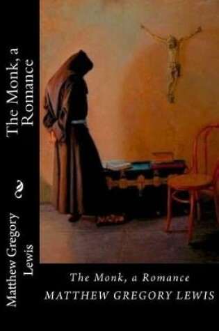 Cover of The Monk, a Romance