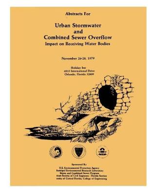 Book cover for Abstracts for Urban Stormwater and Combined Sewer Overflow Impact on Receiving Water Bodies