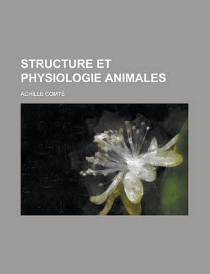 Book cover for Structure Et Physiologie Animales