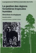 Book cover for La Gestion DES Regions Forestieres Tropicales Humides