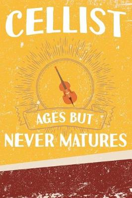 Book cover for Cellist Ages But Never Matures