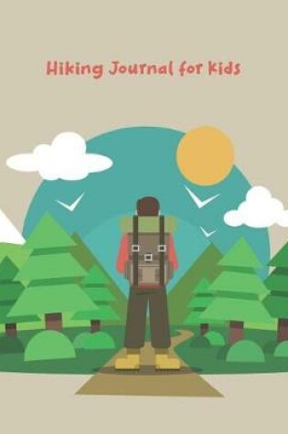 Cover of Hiking Journal for Kids