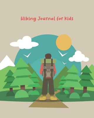 Book cover for Hiking Journal for Kids