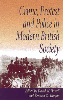 Book cover for Crime, Protest and Police in Modern British Society