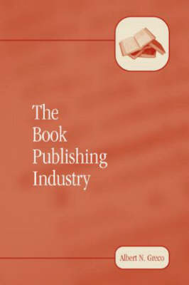 Book cover for The Book Publishing Industry