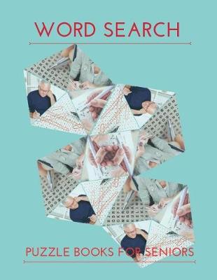 Book cover for Word Search Puzzle Books For Seniors