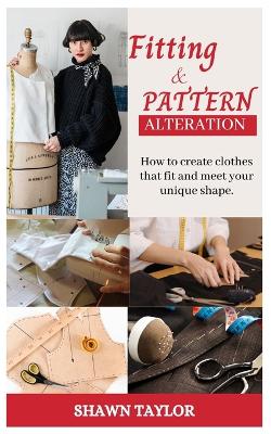 Book cover for Fitting and Patern Alteration